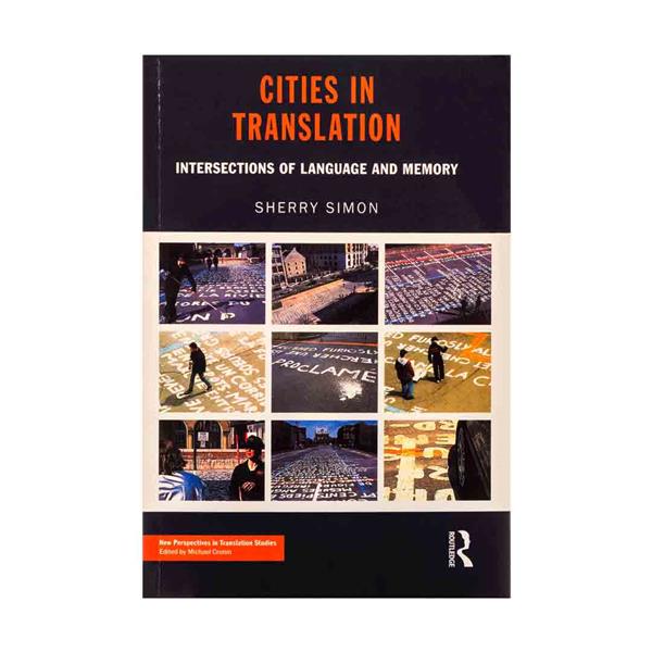 خرید کتاب Cities in Translation Intersections of Language and Memory