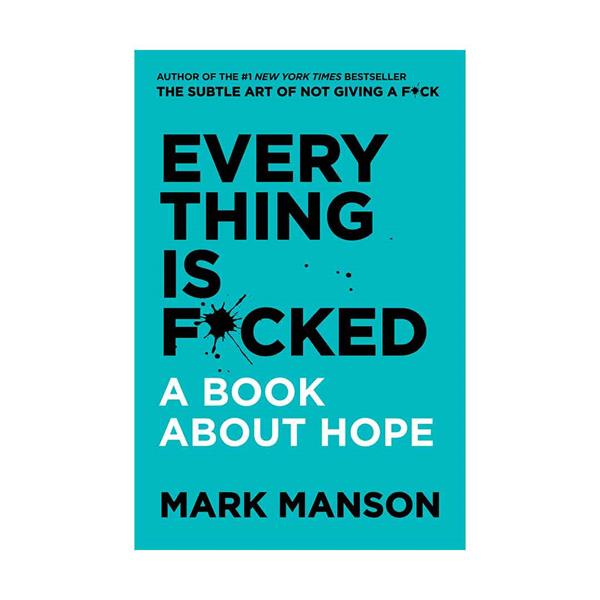 Every Thing is F*cked - Paperback