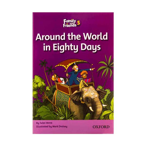 کتاب Family and Friends Readers 5 Around the World in Eighty Days