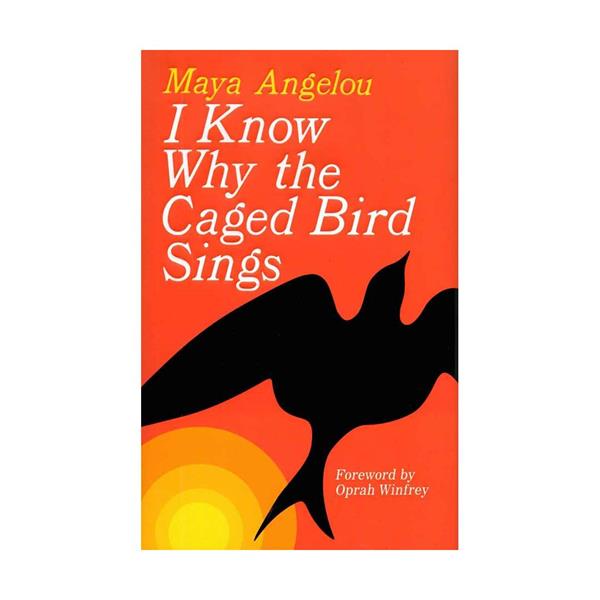 خرید کتاب I Know Why the Caged Bird Sings