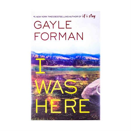 I-Was-Here-by-Gayle-Forman_2