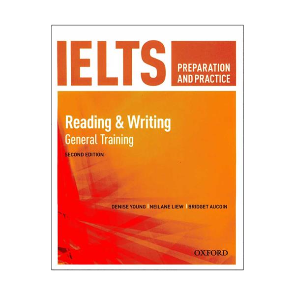 IELTS Preparation and Practice 2nd Reading & Writing General English IELTS Book