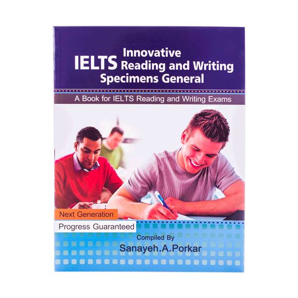 Innovative IELTS Reading and Writing Specimens General english IELTS Book
