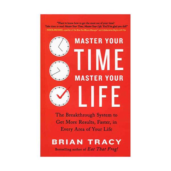 خرید کتاب Master Your Time Master Your Life