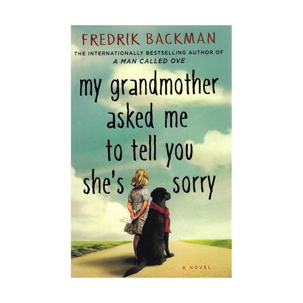 خرید کتاب My Grandmother Asked Me to Tell You Shes Sorry