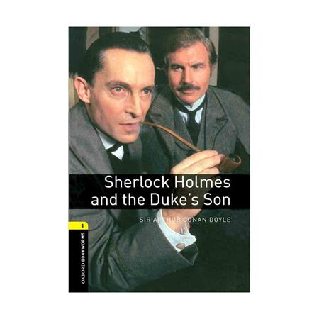 Oxford-Bookworm-1-Sherlock-Holmes-and-The-Dukes-Son-fr_4