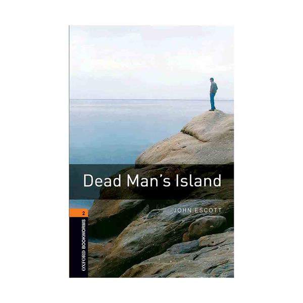 Oxford Bookworms 2 Dead Mans Island