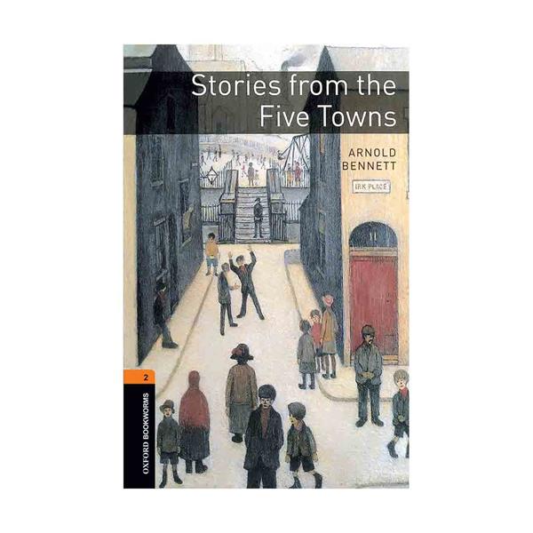 خرید کتاب Oxford Bookworms 2 Stories from the Five Towns+CD