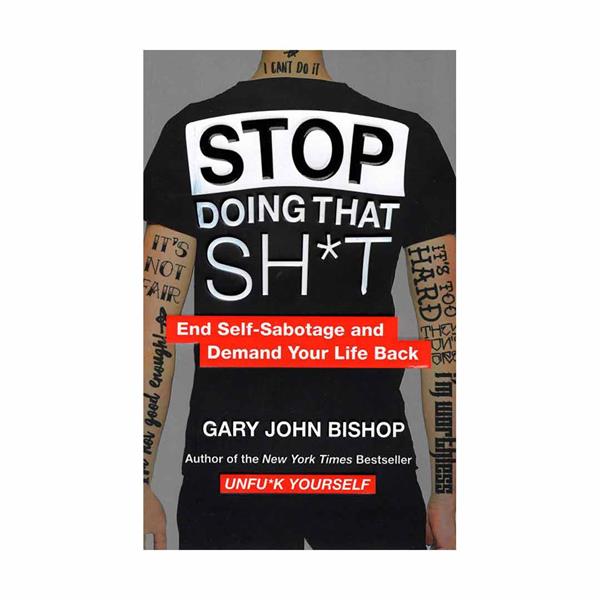 خرید کتاب Stop Doing That Sh*t