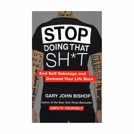 Stop-Doing-That-Shit-Gary-John-Bishop_2
