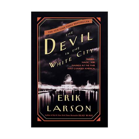 The-Devil-In-The-White-City-Erik-Larson_2