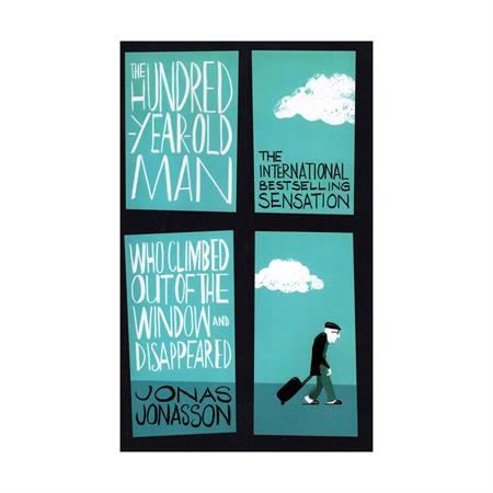 The-Hundred-Year-Old-Man-Who-Climbed-Out-of-the-Window-and-Disappeared-by-Jonas-Jonasson