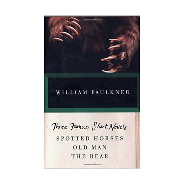 خرید کتاب Three Famous Short Novels:  Spotted Horses, Old Man, The Bear
