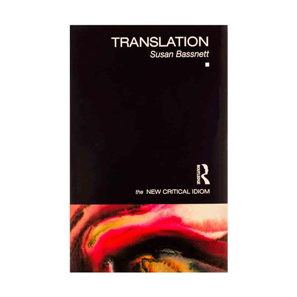 خرید کتاب Translation The New Critical Idiom