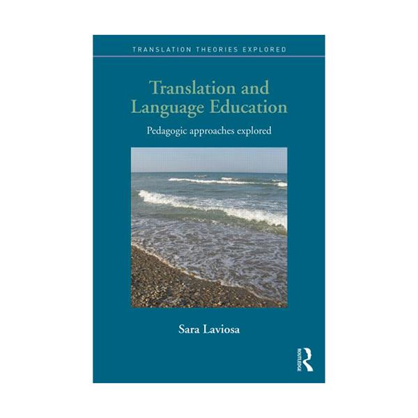 خرید کتاب  Translation and Language Education  Pedagogic Approaches Explored