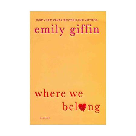 Where-We-Belong--Emily-Giffin_600px