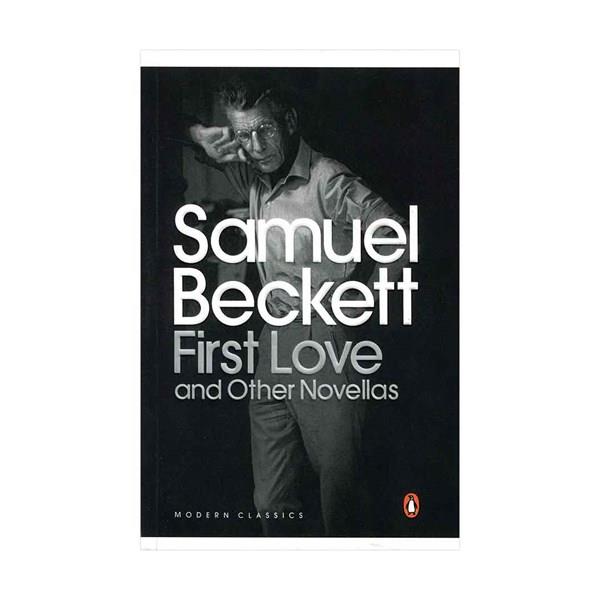 First Love and Other Novellas by Samuel Beckett