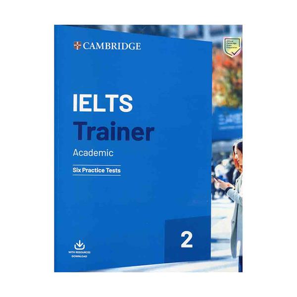 خرید کتاب Cambridge Ielts Trainer 2 - Academic