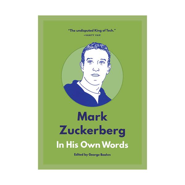 کتاب Mark Zuckerberg In His Own Words - (In Their Own Words Series) 