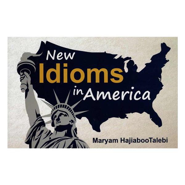 کتاب New Idioms in America