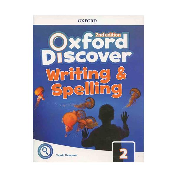 خرید کتاب Oxford Discover 2 - 2nd - Writing and Spelling  