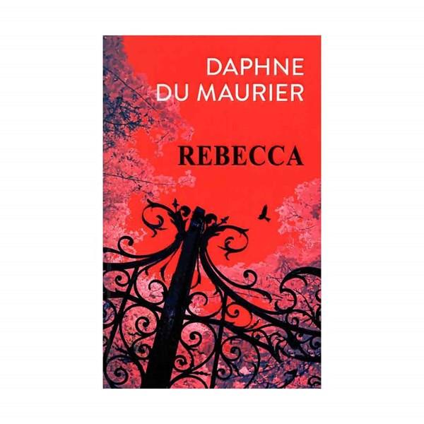  Rebecca by Daphne du Maurier