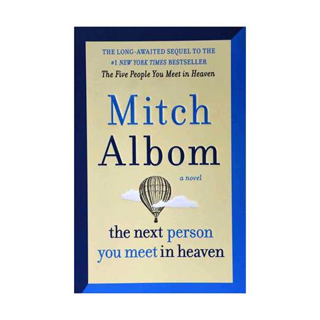 the-next-person-you-meet-in-heaven-mitch-albom_2