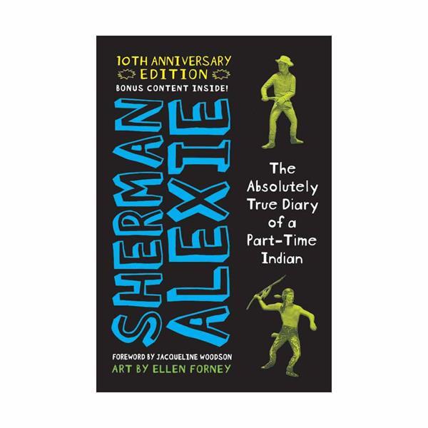 The Absolutely True Diary of a Part-Time Indian by Sherman Alexie