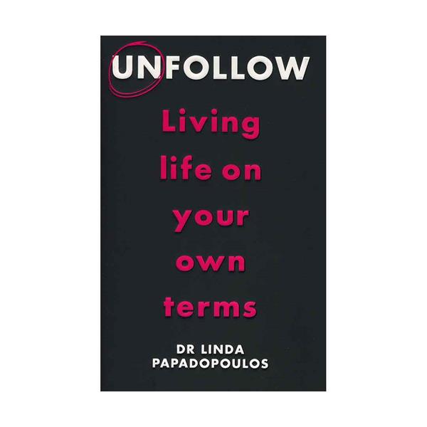 خرید کتاب Unfollow - Living Life on Your Own Terms
