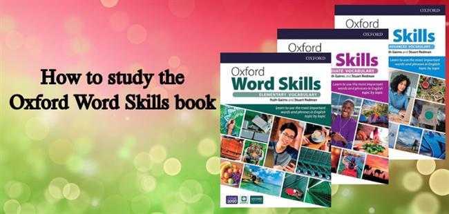 نحوه مطالعه کتاب oxford word skills
