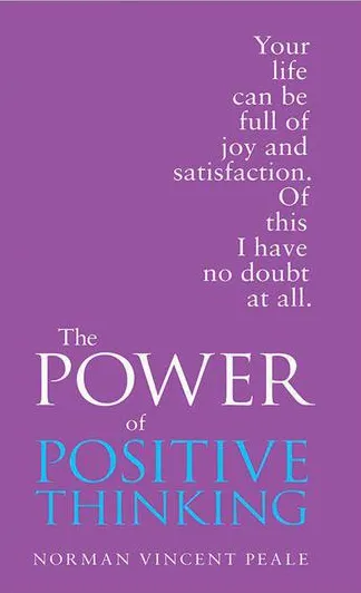 کتاب The Power of Positive Thinking نوشته نورمن وینسنت پیل
