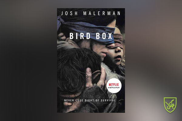 کتاب Bird Box از بهترین رمان های آخر الزمانی