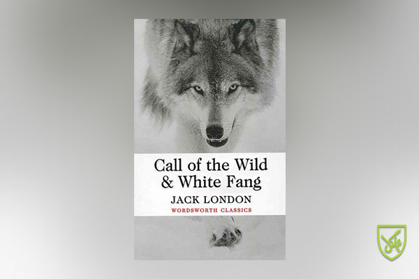 کتاب Call of the Wild and White Fang