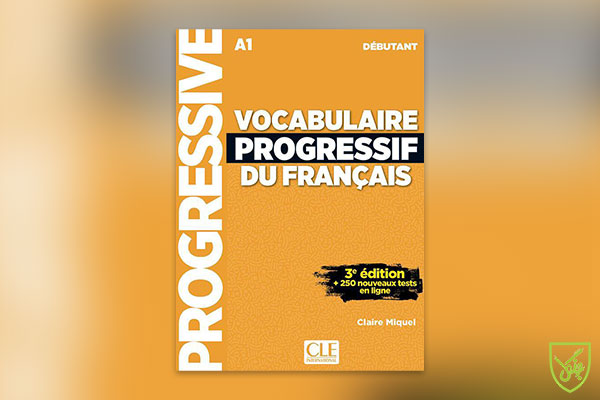 کتاب‌ آموزش زبان فرانسه Vocabulaire Progressif