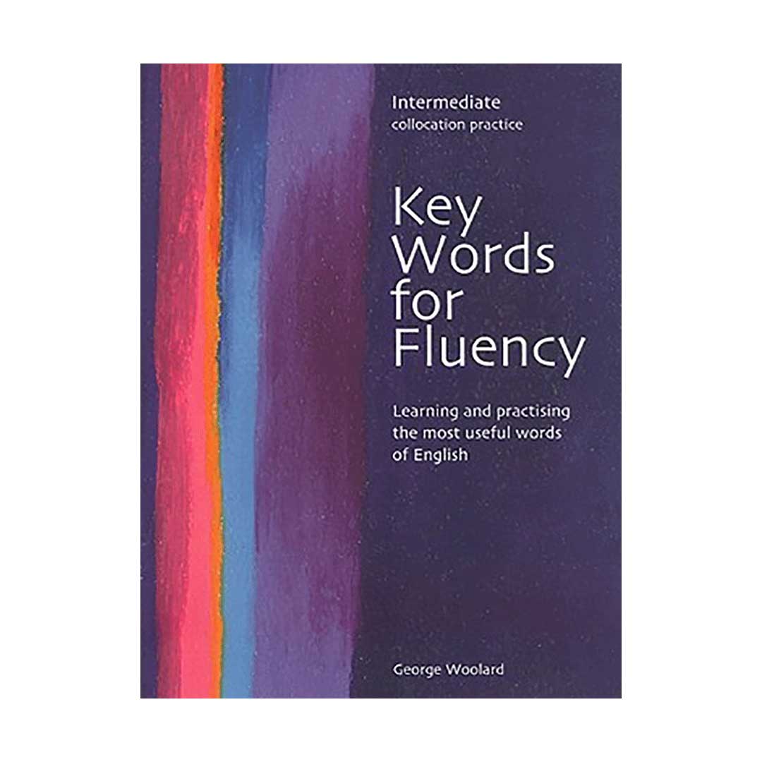کتاب آموزش زبان لغت و اصطلاحات انگلیسی Key Words for Fluency Intermediate
