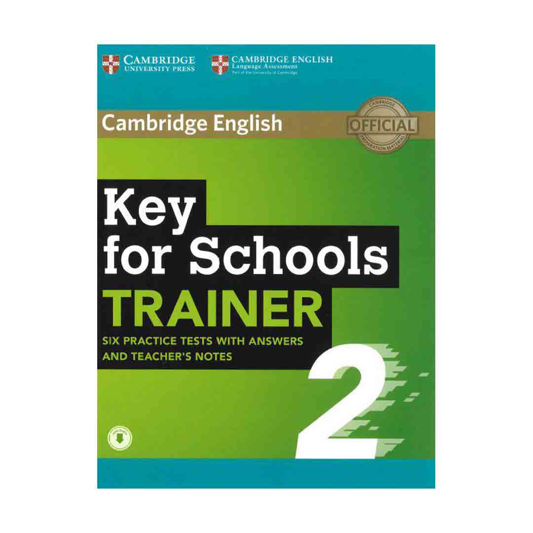Key for Schools Trainer 2 Six Practice Tests with Answers